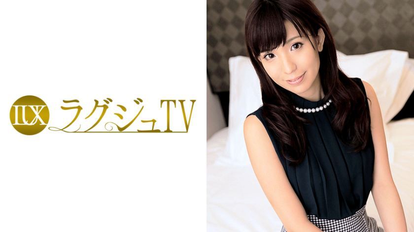 [259LUXU-075]ちか 28岁 元税理士