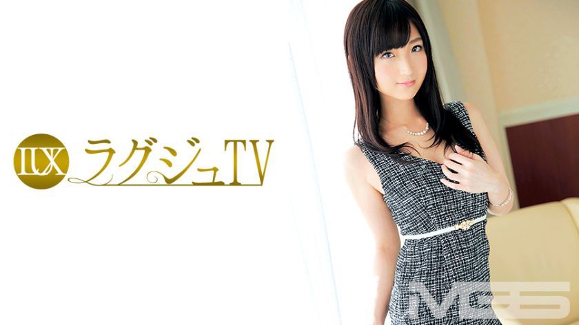 [259LUXU-215]のどか 26岁 元お天気アナウンサー
