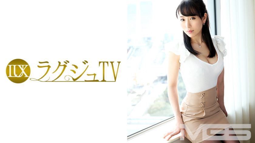 [259LUXU-276]富野伊织 32岁 元企业受付嬢