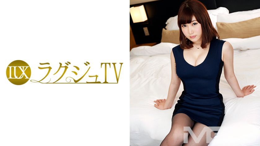 [259LUXU-265]望月みさき 28岁 理学疗法士
