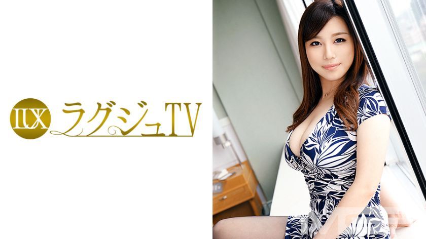[259LUXU-307]片瀬伶音 30岁 学校教师