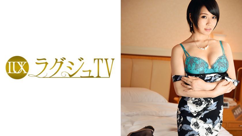 [259LUXU-543]有瀬望美 32岁 宝石贩売员