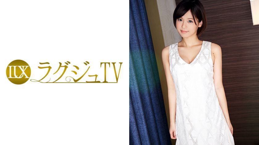 [259LUXU-572]朝仓纱那 27岁 元ピアノ讲师