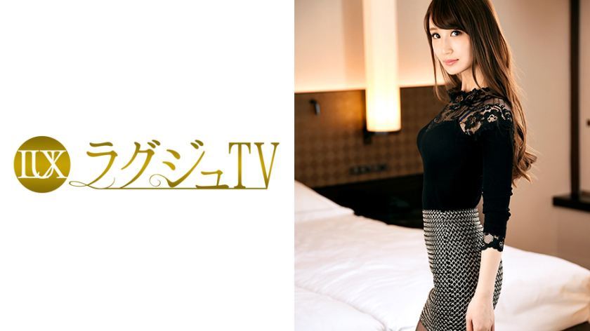 [259LUXU-603]美月 31岁 ファッション雑誌编集