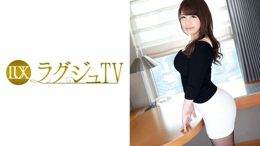 [259LUXU-709]瀬川夕贵 24岁 旅行会社勤务