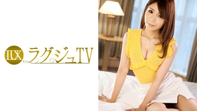 [259LUXU-739]児玉优香 30岁 Webデザイナー