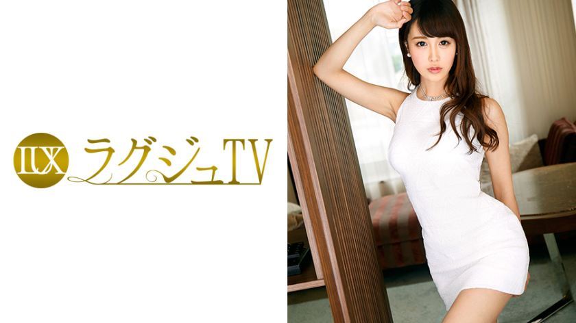 [259LUXU-767]菊池凛 28岁 フリーアナウンサー